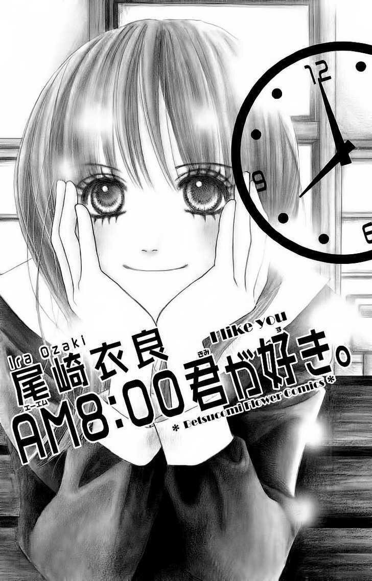 Read Am 8:00 Kimi Ga Suki Vol.1 Chapter 1 : Am 8:00 I Like You on  Mangakakalot