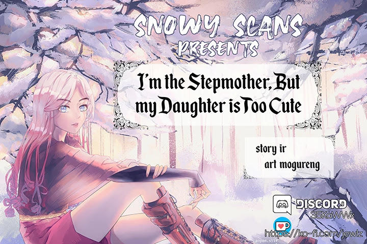 I’M The Stepmother, But My Daughter Is Too Cute Chapter 17 page 2 - Mangakakalots.com