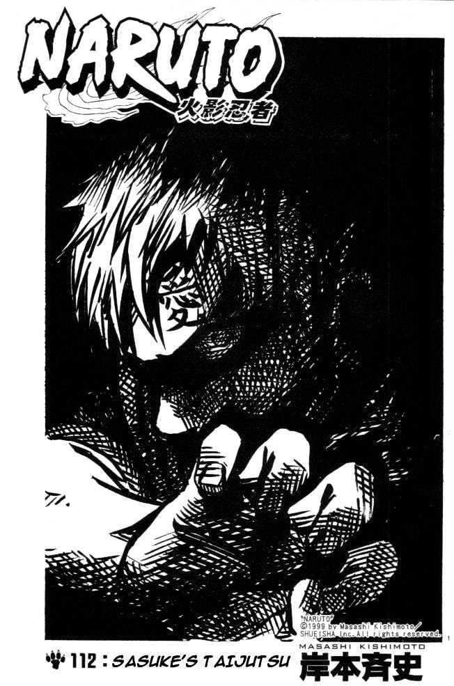 Vol.13 Chapter 112 – Sasuke’s Taijutsu…!! | 1 page