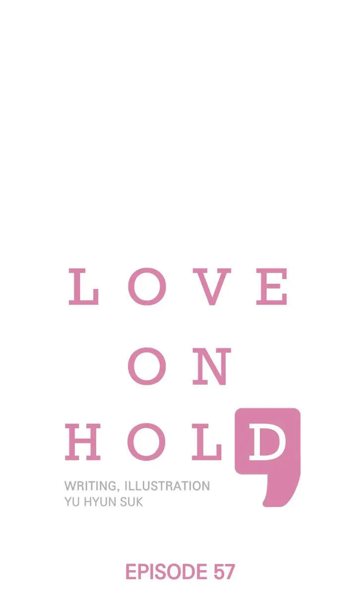 Love On Hold Chapter 57  