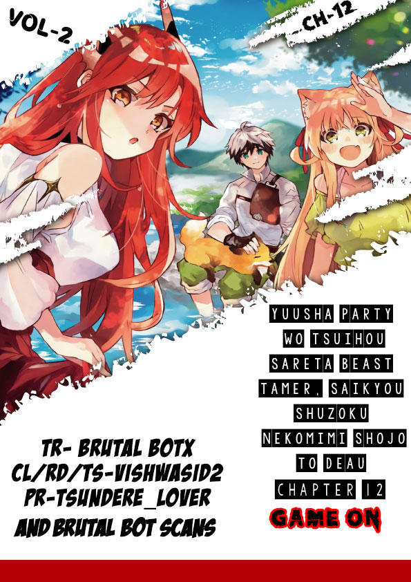 Read Yuusha Party Wo Tsuihou Sareta Beast Tamer, Saikyou Shuzoku Nekomimi  Shojo To Deau Chapter 12: Game On - Manganelo