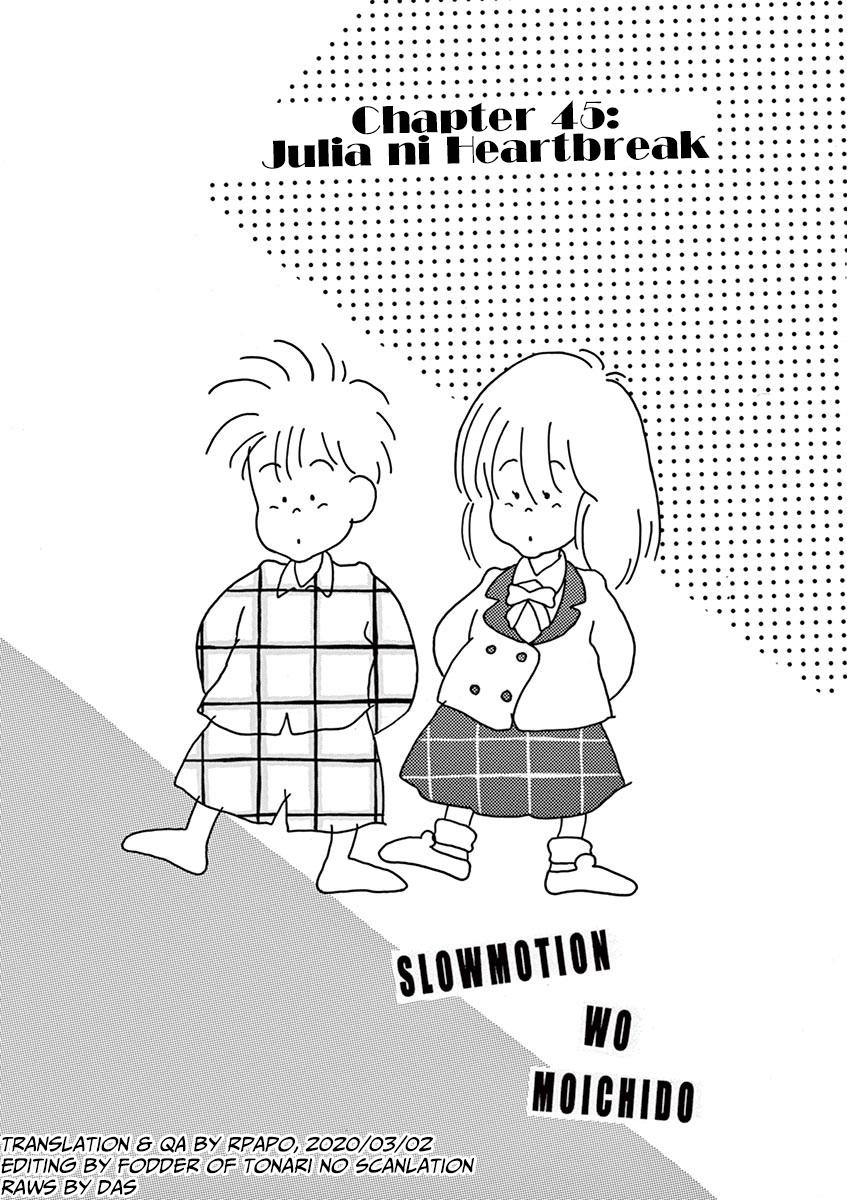 Read Slow Motion Wo Mou Ichido Vol 6 Chapter 45 Julia Ni Heartbreak On Mangakakalot