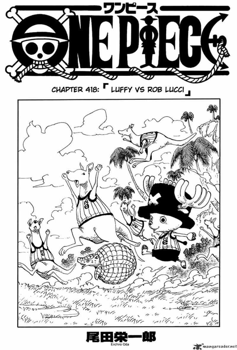 One Piece Chapter 418 : Luffy Vs Rob Lucci page 1 - Mangakakalot