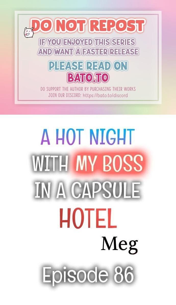 Read A Hot Night With My Boss In A Capsule Hotel Chapter 86 on Mangakakalot