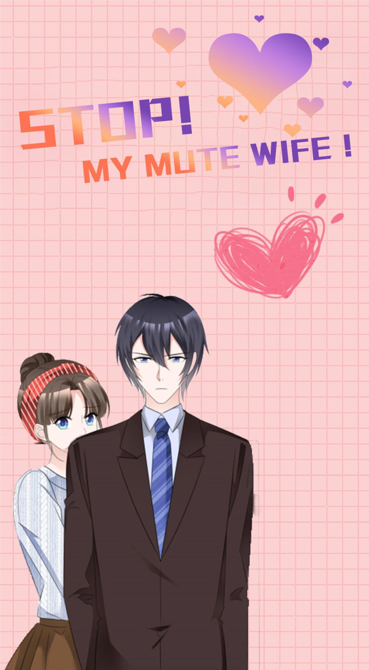 Read Stop, My Mute Wife! Chapter 30: I Want To Make Her Mine on Mangakakalot