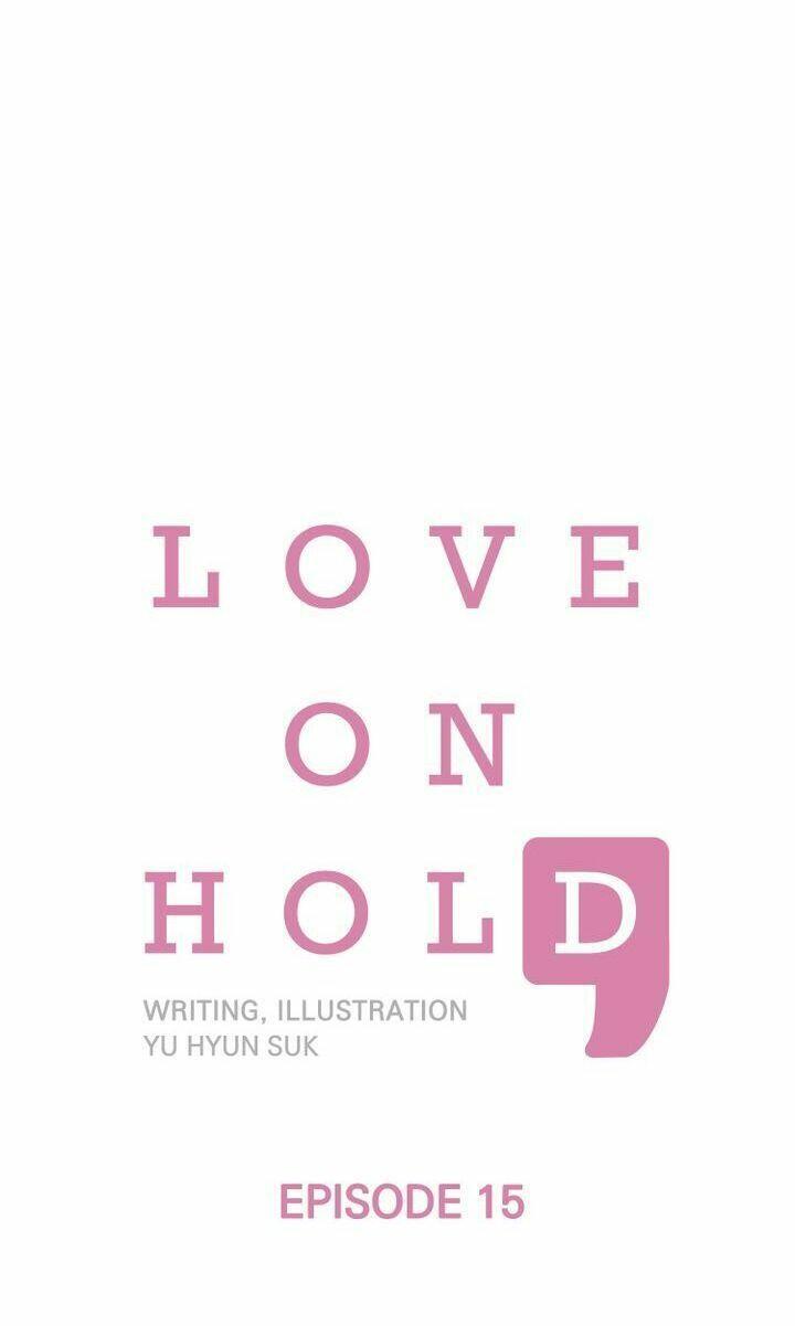 Love On Hold Chapter 15  