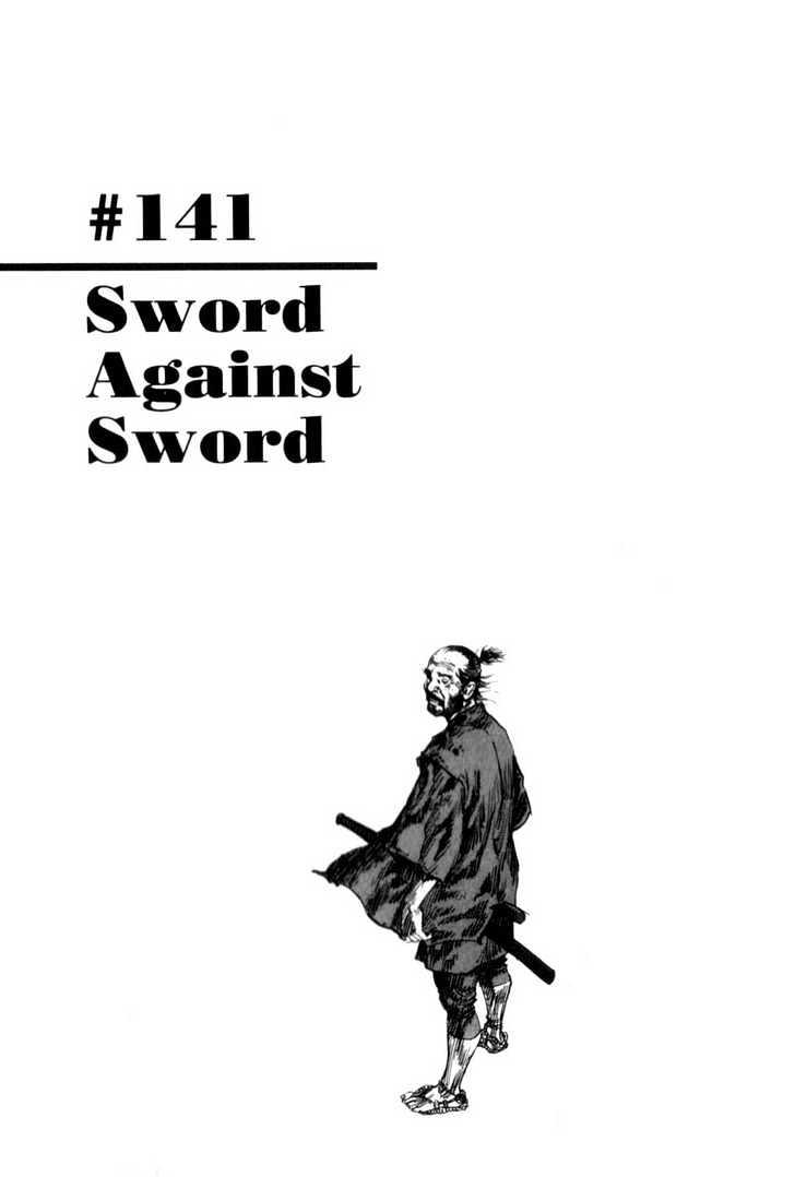 Vagabond Vol.15 Chapter 141 : Sword Against Sword page 1 - Mangakakalot