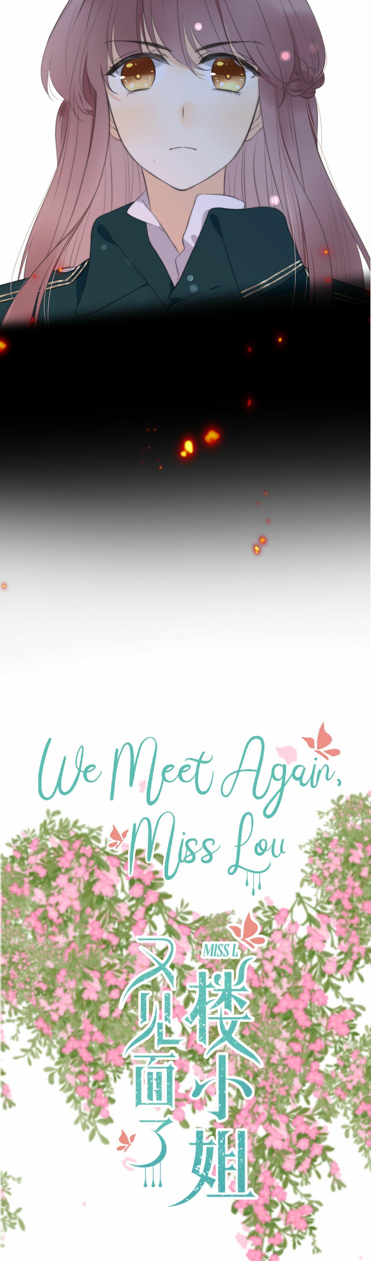 We Meet Again, Miss Lou Ch.34.1 Page 7 - Mangago
