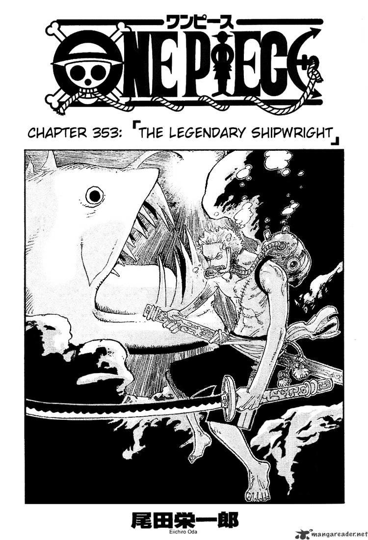 One Piece Chapter 353 : The Legendary Shipwright page 1 - Mangakakalot
